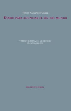 diario para anunciar el fin del mundo-henry alexander gomez-9788410309708