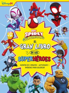 spidey y su superequipo. el gran libro de los superheroes-9788410362208