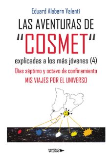 las aventuras de cosmet explicadas a los mas jovenes (4)-eduard alabern valenti-9788410461208