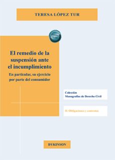 el remedio de la suspension ante el incumplimiento (ebook)-teresa lópez tur-9788410705708