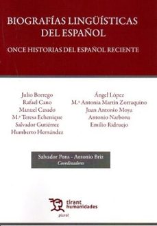 biografias linguisticas del español. once historias del español reciente-9788410810808