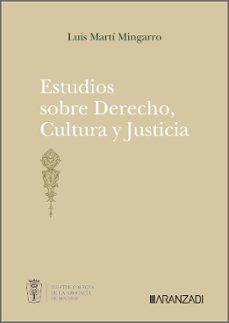 estudios sobre derecho, cultura y justicia-luis marti mingarro-9788410850408