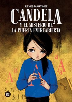 Imagen Principal de Candela y el misterio de la puerta entreabierta. Abrir galería completa.