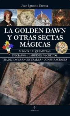 la golden dawn y otras sectas magicas (ebook)-juan ignacio cuesta-9788411312608