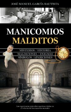 manicomios malditos (ebook)-jose manuel garcia bautista-9788411314008