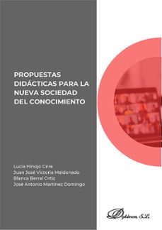 propuestas didacticas para la nueva sociedad del conocimiento (ebook)-carlos martinez arraras caro-carlos f. lahoz palacio-jose antonio blasco abad-9788411705608
