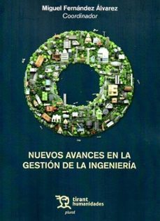 nuevos avances en la gestion de la ingenieria-miguel (coord.) fernandez alvarez-9788411832908