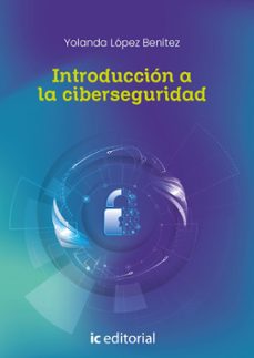 (i.b.d.) introduccion a la ciberseguridad-9788411845908