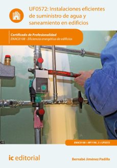 (i.b.d.)  enac0108 - instalaciones eficientes de suministro de agua y saneamiento en edificios.eficiencia energetica de         edificios-bernabe jimenez padilla-9788411848008