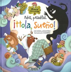 adios pesadillas. ¡hola, sueño!-ana serna-9788411965408