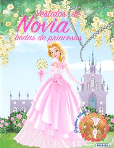 vestidos de novia. bodas de princesas-9788411968508