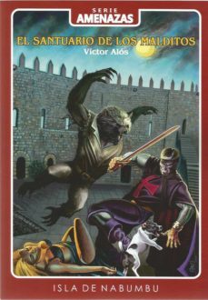 el santuario de los malditos (serie amenazas 5)-victor alos-9788412224108