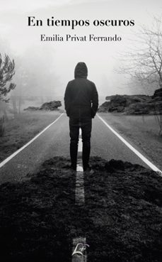 en tiempos oscuros-emilia privat ferrando-9788412316308
