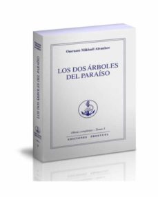 los dos arboles del paraiso (obras completas - tomo 3)-omraam mikhael aivanhov-9788412328608