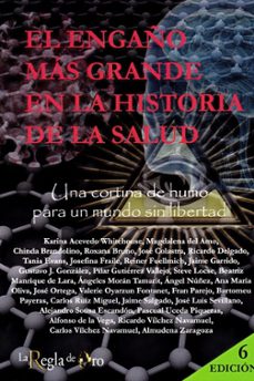 el engaño mas grande en la historia de la salud-9788412381108