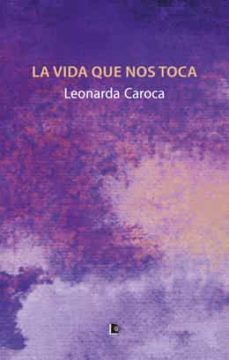 la vida que nos toca-9788412431308