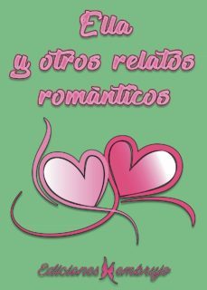ella y otros relatos romanticos-9788412436808