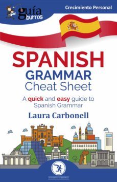 guiaburros spanish grammar cheat sheet-laura carbonell-9788412453508