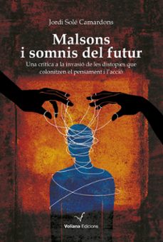 malsons i somnis del futur-jordi sole i camardons-9788412824308