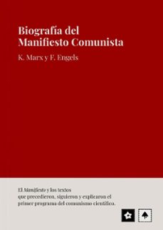 biografia del manifiesto comunista-karl marx-federico engels-9788412934908