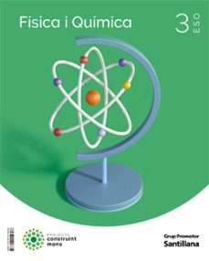 fisica i quimica 3º eso construim mons cataluña / illes balears ed 2022-9788413152608