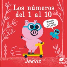 los numeros del 1 al 10-james jarvis-9788413185408