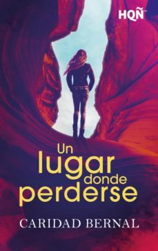 un lugar donde perderse (ebook)-caridad bernal-9788413287508