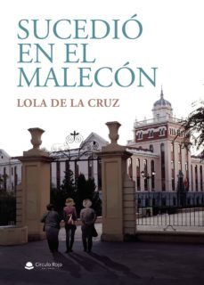sucedio en el malecon-lola de la cruz-9788413384108