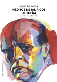 ineditos metaliricos (autopia)-miguel labordeta-9788413408408