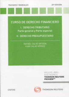 civitas: curso de derecho financiero 2021. i. derecho tributario. parte general y parte especial.  ii. derecho presupuestario-rafael calvo ortega-9788413464008