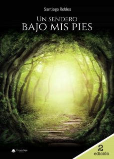 un sendero bajo mis pies (ebook)-rafael f. marco agudo-9788413504308