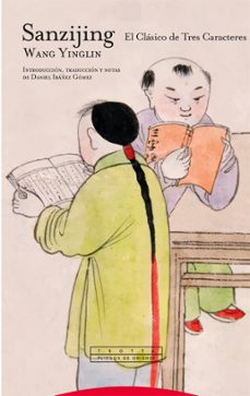 sanzijing: el clasico de tres caracteres (2ª ed.)-wang ying lin-9788413640808