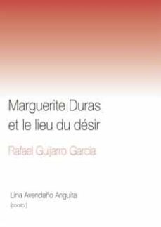marguerite duras et le lieu du desir-9788413692708