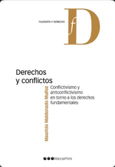 conflictivismo y anticonflictivismo en torno a los derechos fundamentales (ebook)-mauricio maldonado muñoz-9788413812908