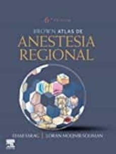 brown. atlas de anestesia regional-ehab farag-loran mounir soliman-9788413820408