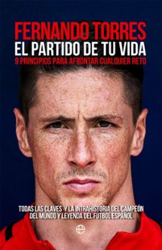 el partido de tu vida (ebook)-fernando torres-9788413849508