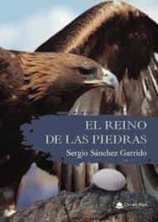 el reino de las piedras-sergio sanchez garrido-9788413850108