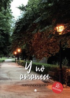 y no amanece (ebook)-fernando elvira-9788413854908