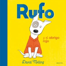 rufo y el abrigo rojo-david melling-9788414030608