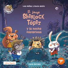 el joven sherlock topez y la noche misteriosa (letra ligada)-lola nuñez-rocio anton-9788414064108