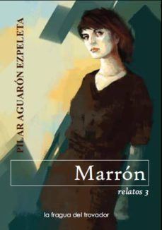 marrón (ebook)-pilar aguaron ezpeleta-9788415044208