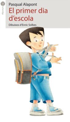 el primer dia d escola-pasqual alapont-9788415095408
