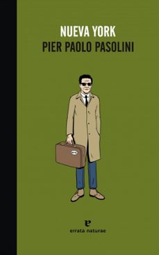 nueva york (2ª ed.)-pier paolo pasolini-9788415217008