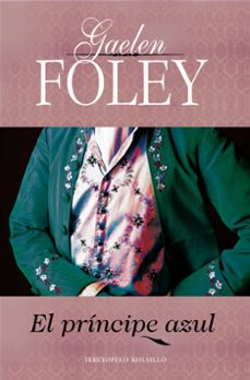 el príncipe azul (los principes del mar vol. iii)-gaelen foley-9788415410508