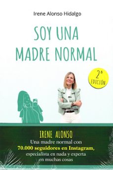 soy una madre normal-irene alonso hidalgo-9788415436508