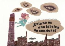 esto no es una fabrica de sonrisas-9788415655008