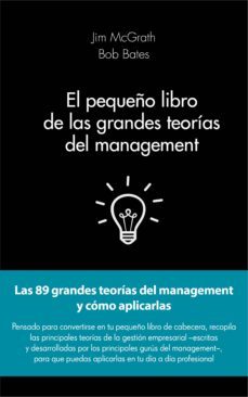 el pequeño libro de las grandes teorias del management-jim mcgrath-9788415678908