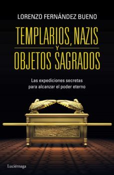 templarios, nazis y objetos sagrados-9788415864608