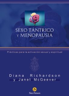 sexo tantrico y menopausia. practicas para la activacion sexual y espiritual-9788415887508