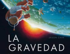 la gravedad-jason chin-9788416117208